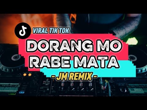 LAGI VIRAL‼️DORANG MO RABE MATA - JM REMIX (CHACHA 2025)