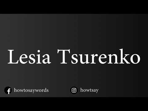 How To Pronounce Lesia Tsurenko