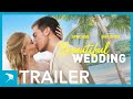 BEAUTIFUL WEDDING Officiell Trailer Se Den Hemma Idag