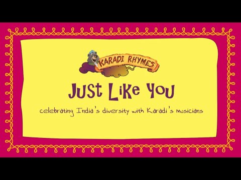 Just Like You | Karadi Rhymes | Indian rhymes for Indian kids