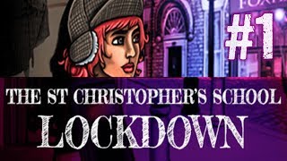 The St. Christopher's School Lockdown (FULL GAME) Gameplay Walkthrough Part 1