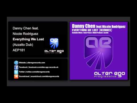 Danny Chen feat. Nicole Rodriguez - Everything We Lost (Azzalto Dub) [Alter Ego Progressive]