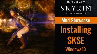 Skyrim SE: SKSE For Windows 10 (Skyrim Script Extender) by Silverlock