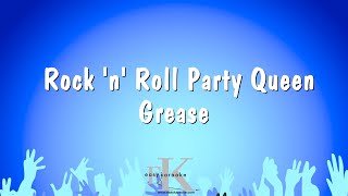 Rock &#39;n&#39; Roll Party Queen - Grease (Karaoke Version)
