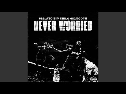 Never Worried (feat. 54 Lato)