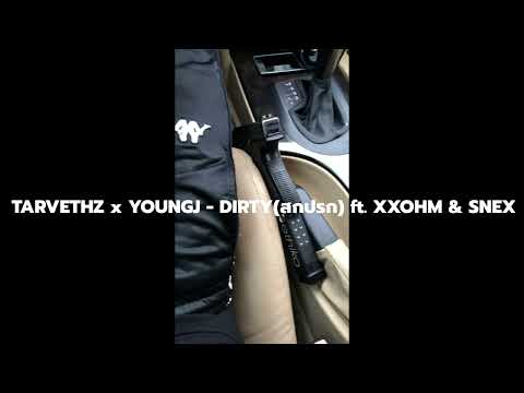 TARVETHZ x YOUNGJ - DIRTY(สกปรก) ft. XXOHM & SNEX ( Speed up + Bass Boosted)