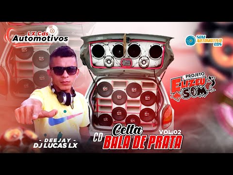CD CELTA BALA DE PRATA VOLUME 2 - DJ LUCAS LX