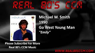 Michael W. Smith - Emily