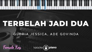 Download lagu Terbelah Jadi Dua - Gloria Jessica, Ade Govinda | KARAOKE PIANO - FEMALE KEY mp3 Download lagu Terbelah Jadi Dua - Gloria Jessica, Ade Govinda | KARAOKE PIANO - FEMALE KEY mp3