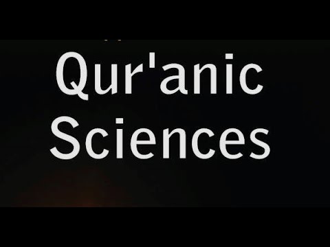 QURANIC SCIENCES (ULUMUL QUR'AN ) - Part 5