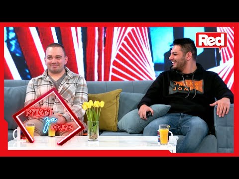 Adam Đogani i Ognjen Bogdanović iskreno o Dalili i Dejanu - Pitam za druga - 03.03.2022 - Red TV