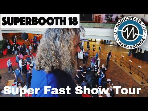 Superbooth 2018: Super Fast Show Tour