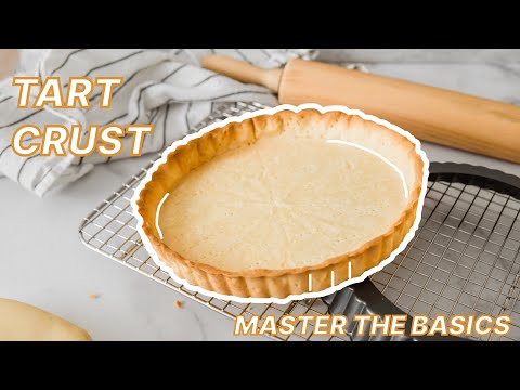 5 ingredient perfect tart crust recipe | baking basics