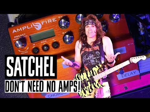 Why Satchel Doesn’t Use Amps