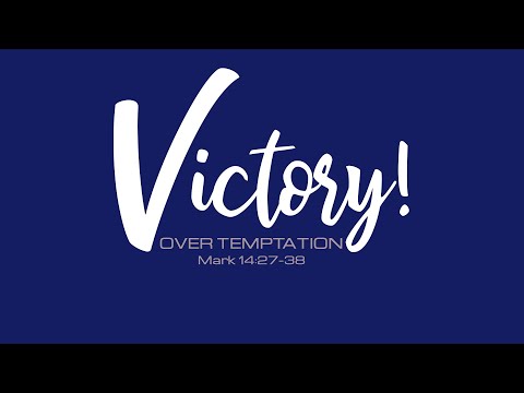 Victory Over Temptation