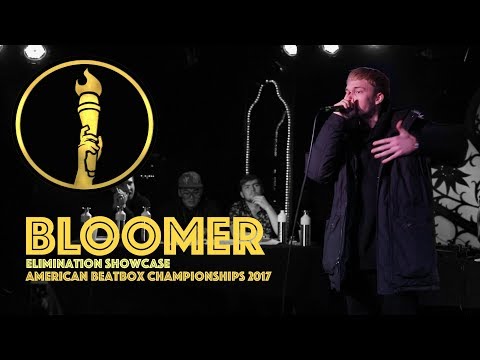 Bloomer / Elimination Showcase - American Beatbox Championships 2017