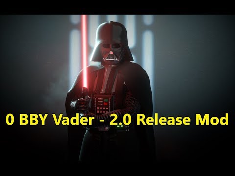 0 BBY Vader - 2.0 Release Mod | Star Wars Battlefront 2