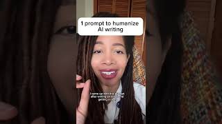1 prompt to humanize AI writing