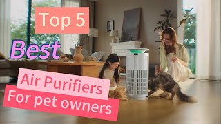 🐾 Top 5 Best Air Purifiers for Pet Owners 2026
