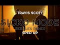 travis scott - sicko mode (skrillex remix) (sped up)