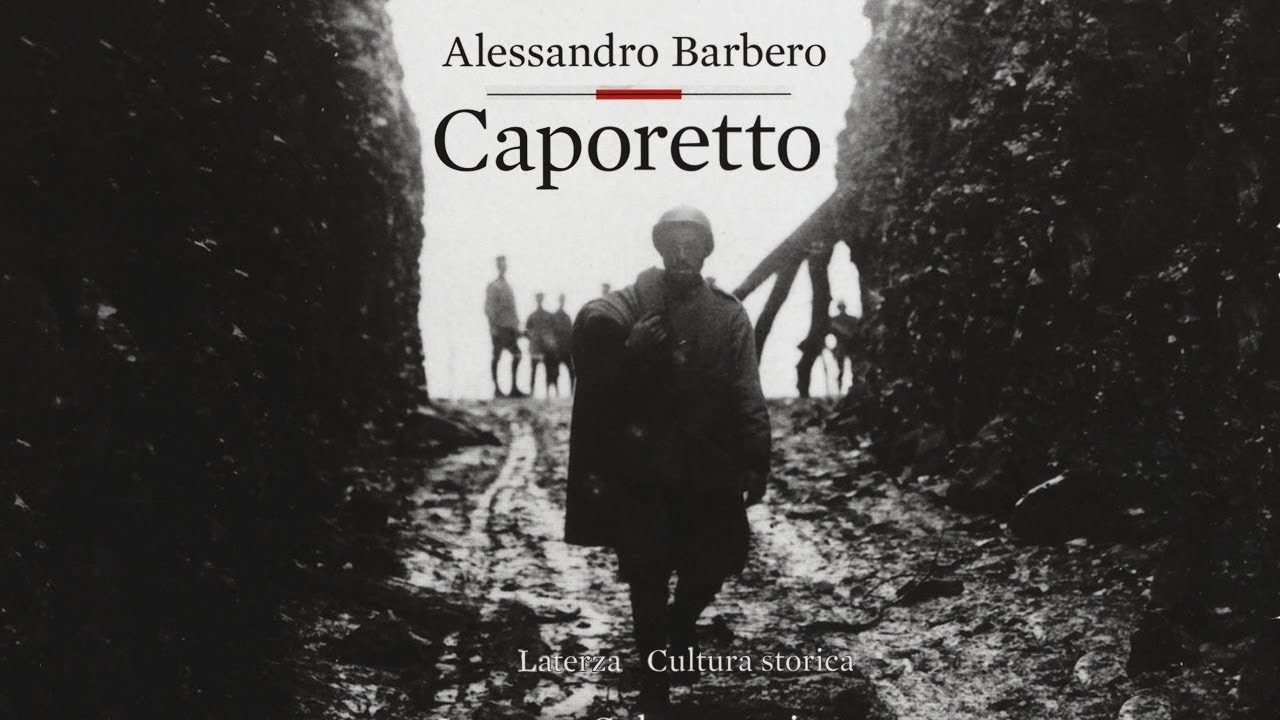 Alessandro Barbero - "Caporetto"