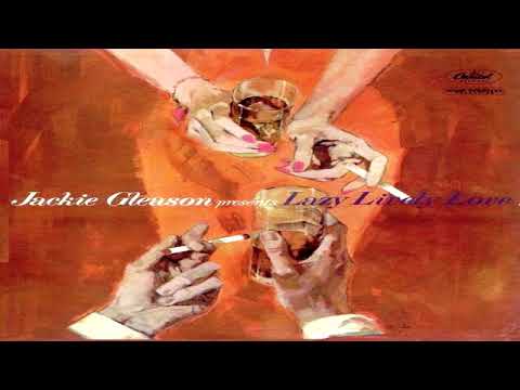 Jackie Gleason ‎– Jackie Gleason Presents Lazy Lively Love (1960) GMB