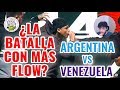 ¿LA BATALLA CON MÁS FLOW? ARGENTINA Vs VENEZUELA - GOD LEVEL CHILE 3vs3 2019