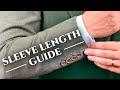 Correct Sleeve Length For Dress Shirts, Jackets & Suits + 8 Mistakes To Avoid