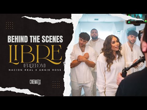 Nación Real ❌ Angie Rose - Libre/Freedom (Behind The Scenes)