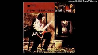 Steve Masakowski - Jesus Last Ballad