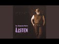 Listen