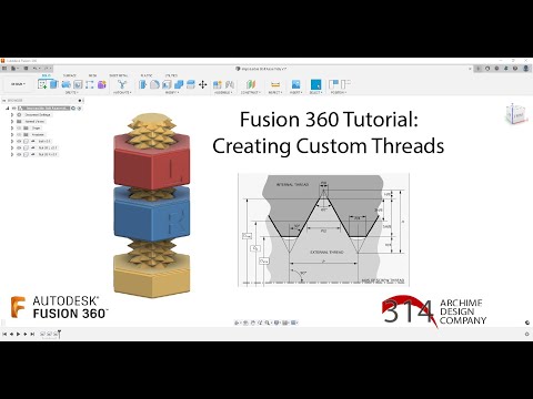 Fusion 360 Tutorial: Creating Custom Threads