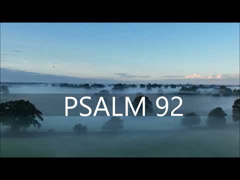 PSALM 92/Freude am Lob Gottes