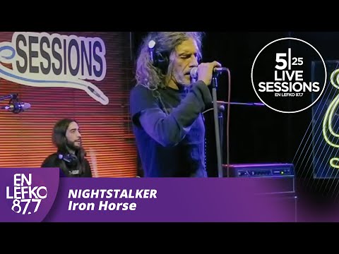 525 Live Sessions : Nightstalker - Iron Horse | En Lefko 87.7