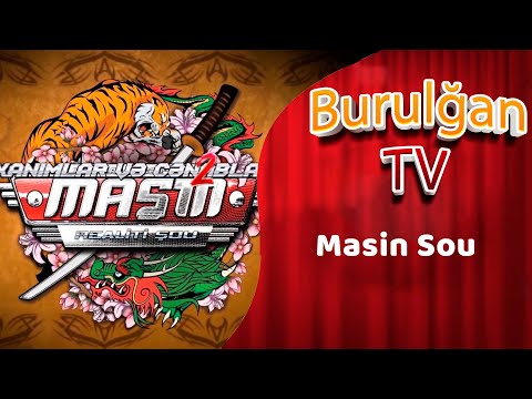 Burulgan - Masin Sou