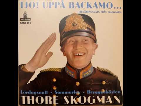 Thore Skogman - Tjo! Uppå Backamo... (Beväringsvals Från Backamo) (Full EP 1963)