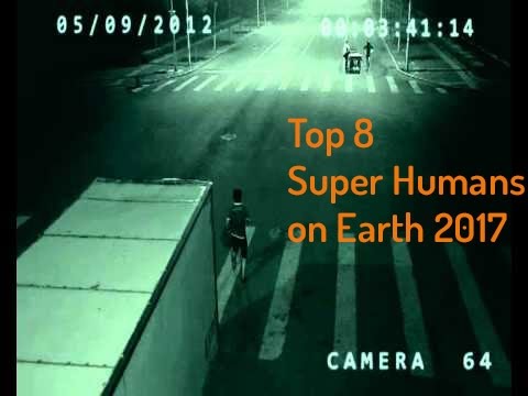 8 Real Life People with Super Powers Caught on Camera - HD 2017