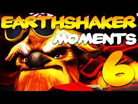 Dota 2 Earthshaker Moments Ep. 6