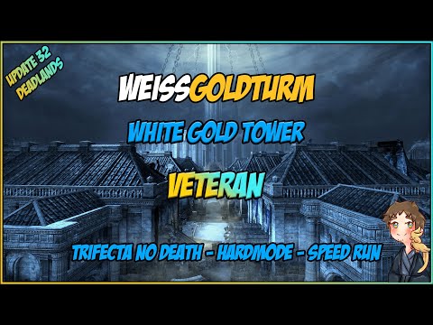 ESO - WeißGoldTurm Trifecta No Death - Hardmode - Speed Run [Deadlands]