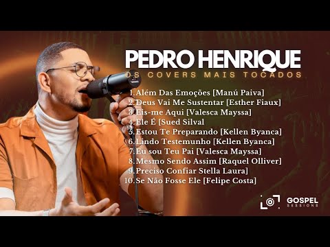 Pedro Henrique | Os Melhores Covers [Vol. 9]