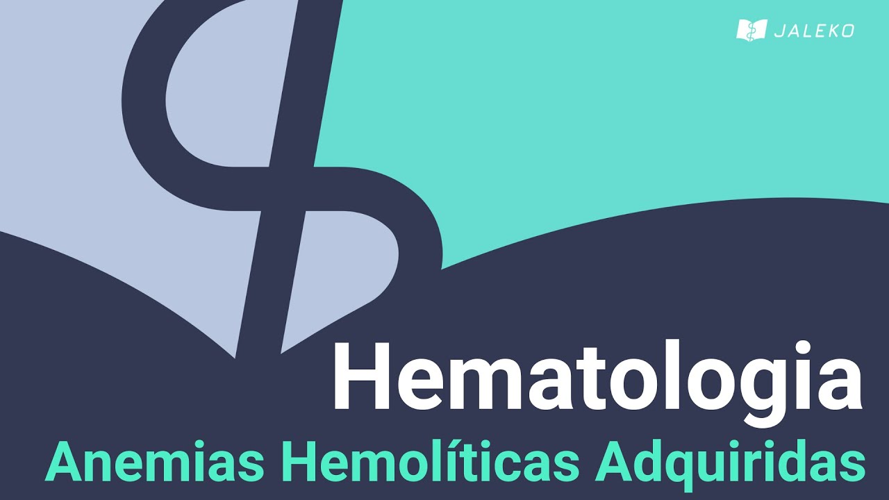 Anemias hemolíticas adquiridas