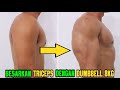 Cara yang efektif untuk melatih otot triceps dengan Dumbbell 8kg