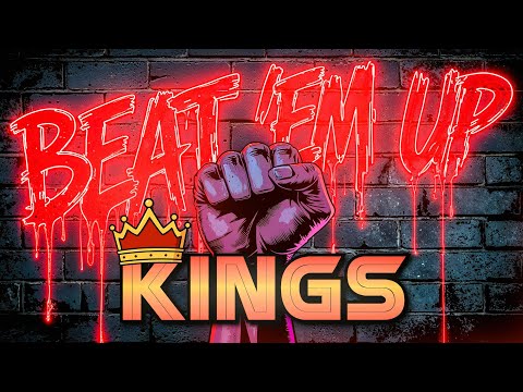 The Kings of BEAT 'EM UP Classics (NES to PS3 + Arcade)