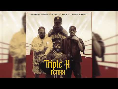 Marconi Impara, Omar Courtz, Brray, Dei V - Triple H Remix