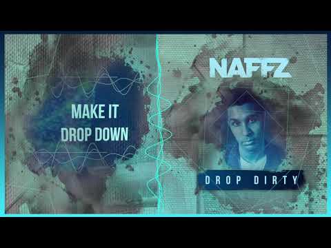 Naffz - Drop Dirty