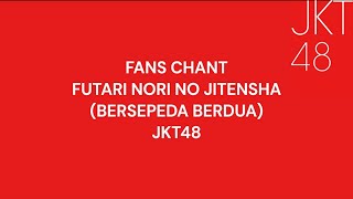 Download lagu BERSEPEDA BERDUA (FUTARI NORI NO JITENSHA) - Pajama Drive JKT48 | Fans Chant mp3
