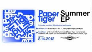 Paper Tiger "Summer EP" 8.14.2012