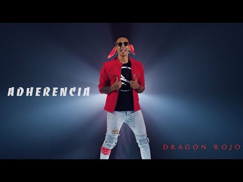 Dragon Rojo - Adherencia | Official Video