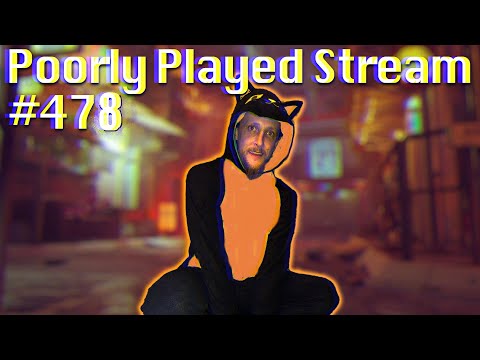Poorly Played Stream #478 Don't Stray From the Endgame