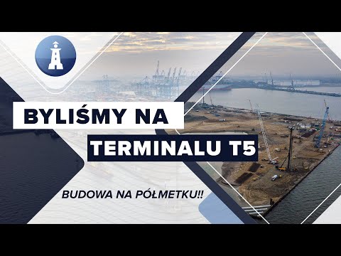 Budowa terminala T5 w Porcie Gdańsk